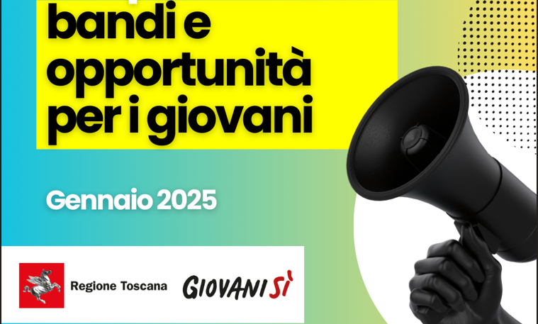 Bandi e opportunità Giovanisì Gennaio 2025 - Regione Toscana